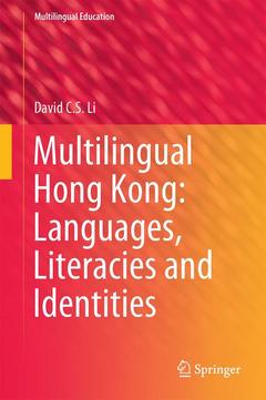 Couverture de l’ouvrage Multilingual Hong Kong: Languages, Literacies and Identities