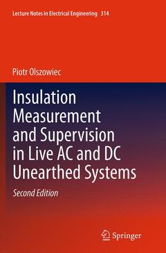 Couverture de l’ouvrage Insulation Measurement and Supervision in Live AC and DC Unearthed Systems