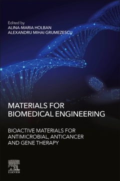 Couverture de l’ouvrage Materials for Biomedical Engineering: Bioactive Materials for Antimicrobial, Anticancer, and Gene Therapy