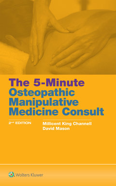 Couverture de l’ouvrage The 5-Minute Osteopathic Manipulative Medicine Consult