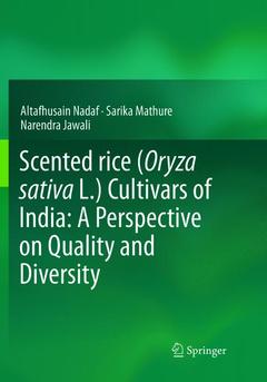 Couverture de l’ouvrage Scented rice (Oryza sativa L.) Cultivars of India: A Perspective on Quality and Diversity