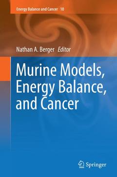 Couverture de l’ouvrage Murine Models, Energy Balance, and Cancer
