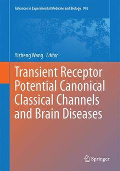 Couverture de l’ouvrage Transient Receptor Potential Canonical Channels and Brain Diseases