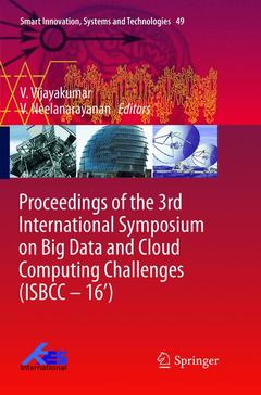 Couverture de l’ouvrage Proceedings of the 3rd International Symposium on Big Data and Cloud Computing Challenges (ISBCC - 16')