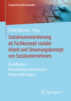 Cover of the book Sozialraumorientierung als Fachkonzept Sozialer Arbeit und Steuerungskonzept von Sozialunternehmen