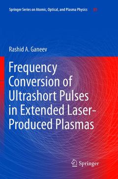 Couverture de l’ouvrage Frequency Conversion of Ultrashort Pulses in Extended Laser-Produced Plasmas