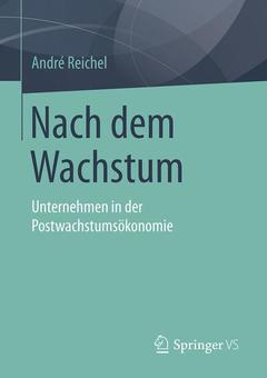 Cover of the book Nach dem Wachstum