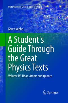 Couverture de l’ouvrage A Student's Guide Through the Great Physics Texts