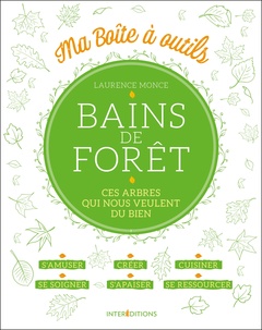 Cover of the book Bains de forêt - Ces arbres qui nous veulent du bien
