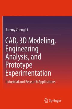 Couverture de l’ouvrage CAD, 3D Modeling, Engineering Analysis, and Prototype Experimentation