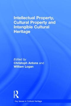 Couverture de l’ouvrage Intellectual Property, Cultural Property and Intangible Cultural Heritage