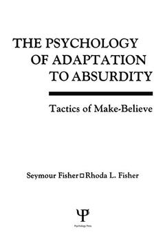 Cover of the book The Psychology of Adaptation To Absurdity