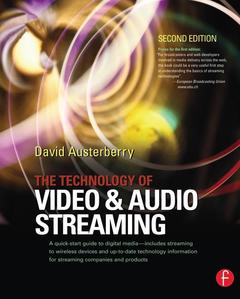 Couverture de l’ouvrage The Technology of Video and Audio Streaming