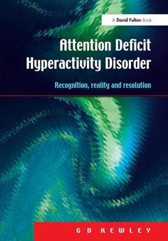 Couverture de l’ouvrage Attention Deficit Hyperactivity Disorder