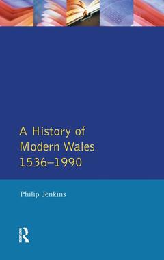 Couverture de l’ouvrage A History of Modern Wales 1536-1990