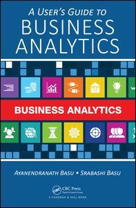 Cover of the book A User's Guide to Business Analytics