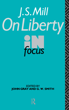 Couverture de l’ouvrage J.S. Mill's On Liberty in Focus