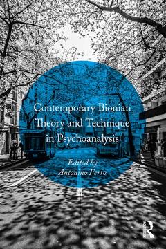 Couverture de l’ouvrage Contemporary Bionian Theory and Technique in Psychoanalysis