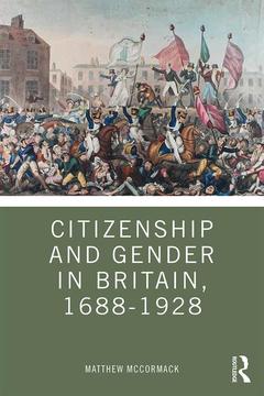 Couverture de l’ouvrage Citizenship and Gender in Britain, 1688-1928