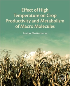 Cover of the book Effect of High Temperature on Crop Productivity and Metabolism of Macro Molecules