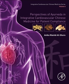 Couverture de l’ouvrage Perspectives of Ayurveda in Integrative Cardiovascular Chinese Medicine for Patient Compliance