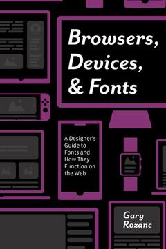 Couverture de l’ouvrage Browsers, Devices, and Fonts