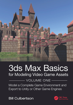 Couverture de l’ouvrage 3ds Max Basics for Modeling Video Game Assets: Volume 1