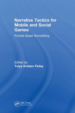 Couverture de l’ouvrage Narrative Tactics for Mobile and Social Games