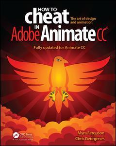Couverture de l’ouvrage How to Cheat in Adobe Animate CC