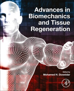 Couverture de l’ouvrage Advances in Biomechanics and Tissue Regeneration