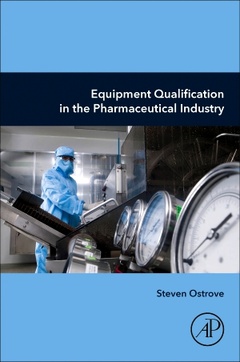 Couverture de l’ouvrage Equipment Qualification in the Pharmaceutical Industry