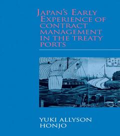 Couverture de l’ouvrage Japan's Early Experience of Contract Management in the Treaty Ports