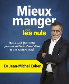 Cover of the book Mieux Manger pour les Nuls