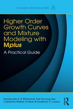 Couverture de l’ouvrage Higher-Order Growth Curves and Mixture Modeling with Mplus