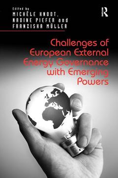 Couverture de l’ouvrage Challenges of European External Energy Governance with Emerging Powers