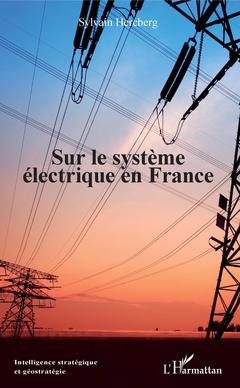 Couverture de l’ouvrage Sur le système électrique en France