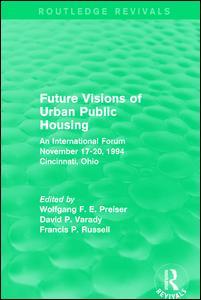 Cover of the book Future Visions of Urban Public Housing (Routledge Revivals)
