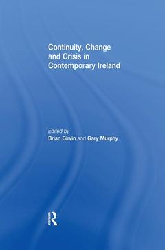 Couverture de l’ouvrage Continuity, Change and Crisis in Contemporary Ireland