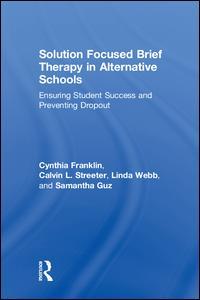 Couverture de l’ouvrage Solution Focused Brief Therapy in Alternative Schools