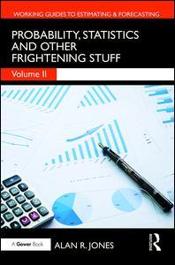 Cover of the book Probability, Statistics and Other Frightening Stuff