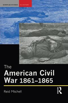 Couverture de l’ouvrage The American Civil War, 1861-1865