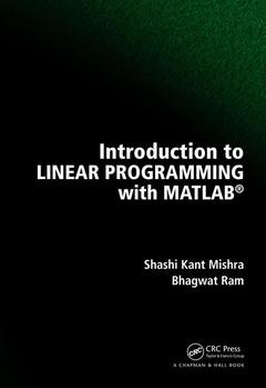 Couverture de l’ouvrage Introduction to Linear Programming with MATLAB