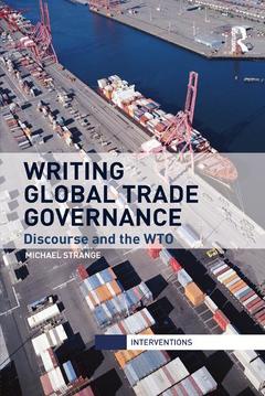 Cover of the book Writing Global Trade Governance