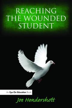 Cover of the book Reaching the Wounded Student