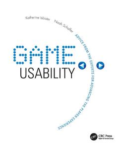 Couverture de l’ouvrage Game usability: practical techniques from the experts