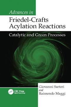 Couverture de l’ouvrage Advances in Friedel-Crafts Acylation Reactions