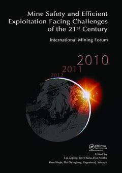 Couverture de l’ouvrage Mine Safety and Efficient Exploitation Facing Challenges of the 21st Century