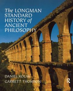 Couverture de l’ouvrage The Longman Standard History of Ancient Philosophy