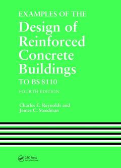 Couverture de l’ouvrage Examples of the Design of Reinforced Concrete Buildings to BS8110