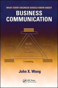 Couverture de l’ouvrage What Every Engineer Should Know About Business Communication